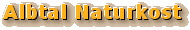 Willkommen bei Albtal Naturkost